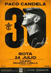 Noches de Rota: Paco Candela, «30»